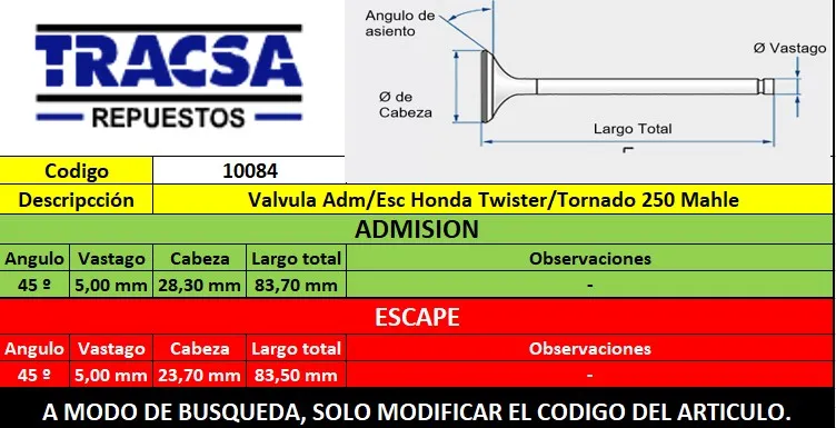 Valvula Adm/Esc Honda Twister/Tornado 250 Mahle